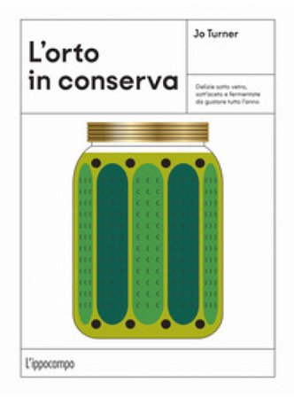 L'orto in conserva Jo Turner