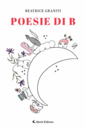 Poesie di B Beatrice Graniti