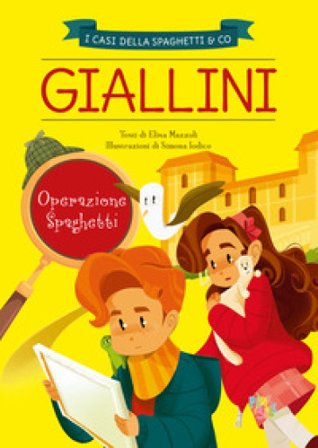 Operazione spaghetti Elisa Mazzoli