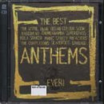 The best anthems in the world...ever vol.1 AA.VV. Artisti Vari