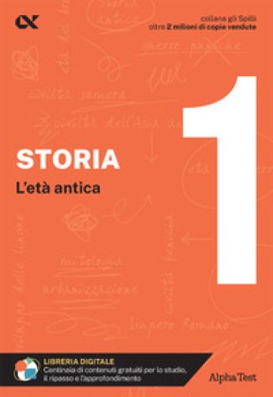 Storia. Con estensioni online. Vol. 1: L' età antica Elena Bellomo
