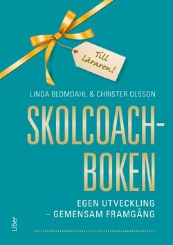 Skolcoachboken - Egen utveckling – gemensam framgång