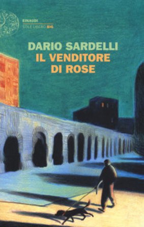 Il venditore di rose Dario Sardelli