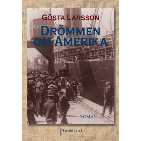 Drömmen om Amerika (bok, danskt band)