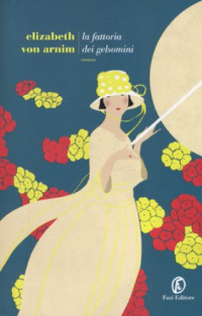 La fattoria dei gelsomini Elizabeth von Arnim