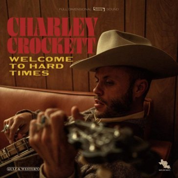 Welcome to hard times CHARLEY CROCKETT