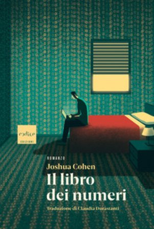 Il libro dei numeri Joshua Cohen