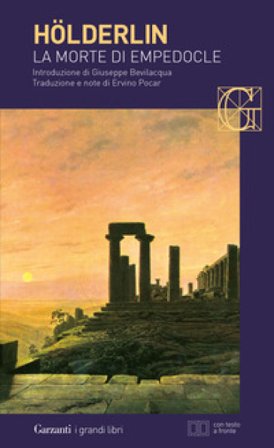 La morte di Empedocle. Testo tedesco a fronte Friedrich Holderlin