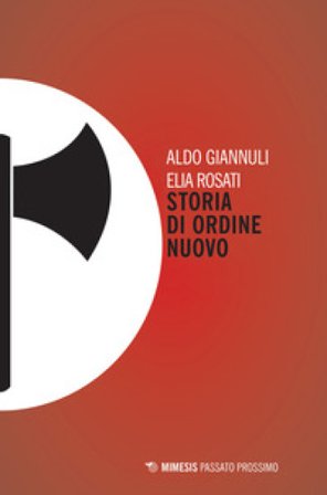 Storia di Ordine Nuovo Aldo Giannuli