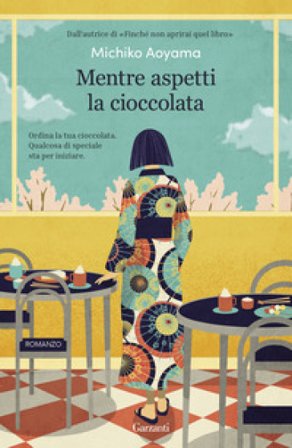 Mentre aspetti la cioccolata Michiko Aoyama