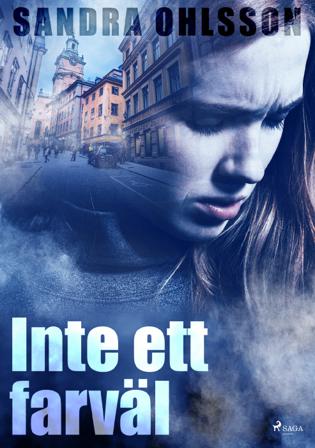 Inte ett farväl - Bok av Sandra Ohlsson - CD-Audio