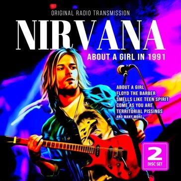 About a girl in 1991 Nirvana