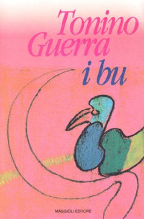 I bu Tonino Guerra