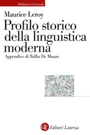 Profilo storico della linguistica moderna Maurice Leroy