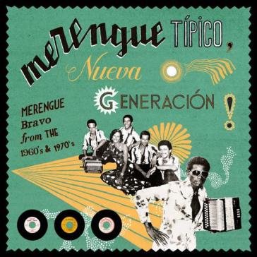 Merengue tipico : nuevageneracion ! NA
