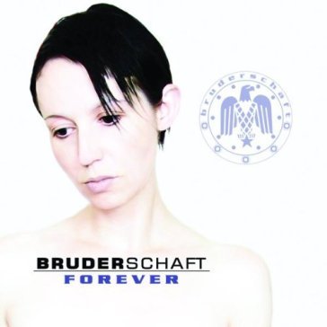 Forever Bruderschaft
