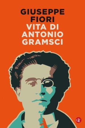 Vita di Antonio Gramsci Giuseppe Fiori