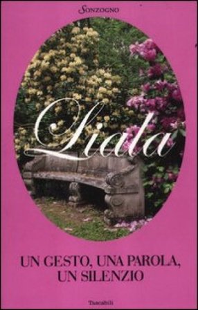 Un gesto, una parola, un silenzio Liala