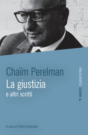 La giustizia e altri scritti Chaïm Perelman