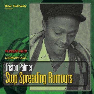 Stop spreading rumours Triston Palmer