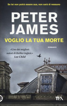 Voglio la tua morte Peter James