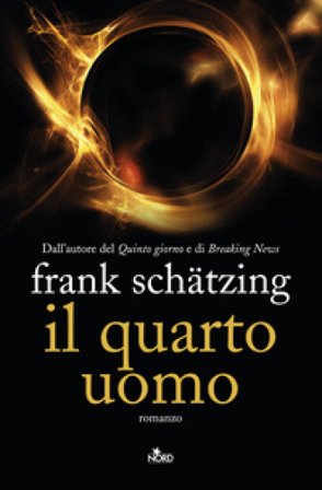Il quarto uomo Frank Schätzing