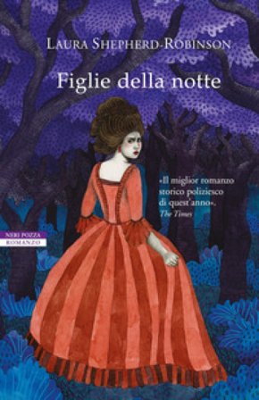 Figlie della notte Laura Shepherd-Robinson