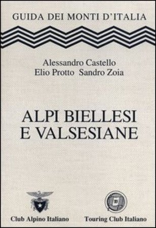 Alpi Biellesi e Valsesiane Alessandro Castello