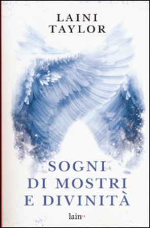 Sogni di mostri e divinità Laini Taylor