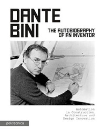 Dante Bini. The autobiography of an inventor THE PLAN