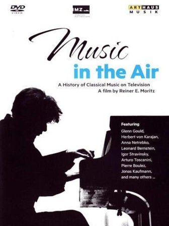 Music In The Air: A Film By Reiner E.Moritz