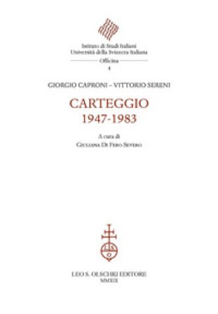 Carteggio 1947-1983 Giorgio Caproni