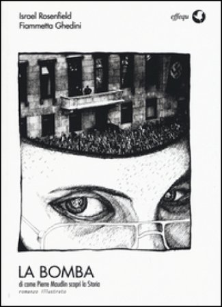 La bomba di come Pierre Maudlin scoprì la storia Israel Rosenfeld