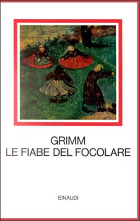 Fiabe del focolare Jacob Grimm