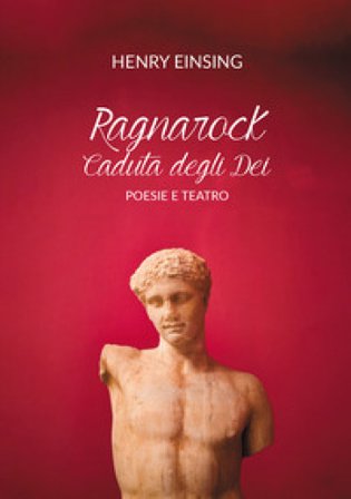 Ragnarock. Caduta degli dei Henry Einsing