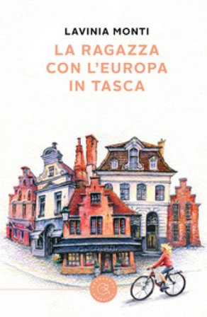 La ragazza con l'Europa in tasca Lavinia Monti
