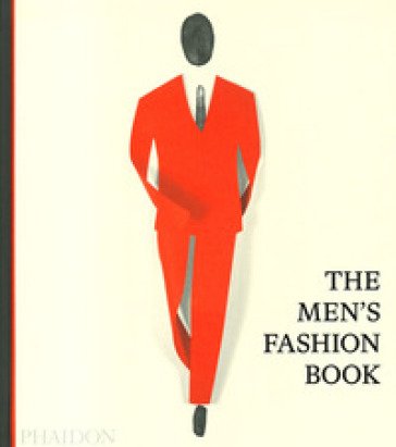 The men's fashion book. Ediz. a colori