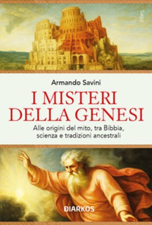 I misteri della Genesi Armando Savini