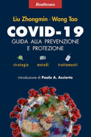 Covid-19 guida alla prevenzione e protezione Liu Zhongmin