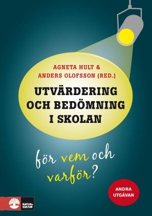 Utvärdering och bedömning i skolan
