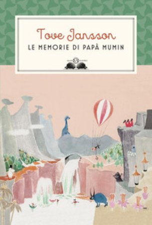 Le memorie di papà Mumin Tove Jansson