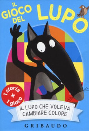 Il lupo che voleva cambiare colore. Amico lupo. Ediz. a colori. Con 45 Carte Orianne Lallemand