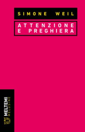 Attenzione e preghiera Simone Weil