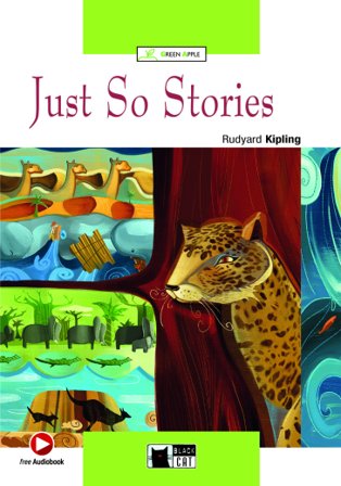 Just so stories. Con file audio MP3 scaricabili Joseph Rudyard Kipling
