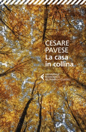 La casa in collina Cesare Pavese
