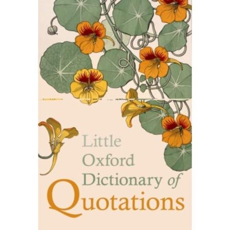 Little Oxford Dictionary of Quotations (inbunden, eng)