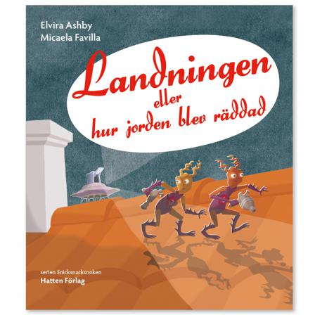 Landningen - Bok av Elvira Ashby & Micaela Favilla - Inbunden