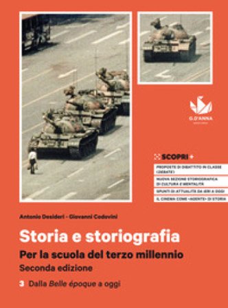 Storia e storiografia. Per la scuola del terzo millennio. Per il triennio delle Scuole superiori. Con e-book. Con espansione online. Vol. 3: Dalla 