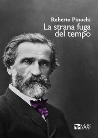 La strana fuga del tempo Roberto Pinochi