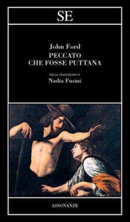 Peccato fosse puttana. Testo inglese a fronte John Ford